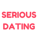 Serious Dating